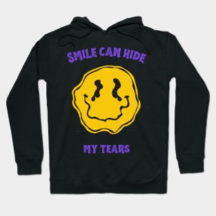 "Smile Can Hide My Tears" Hoodie